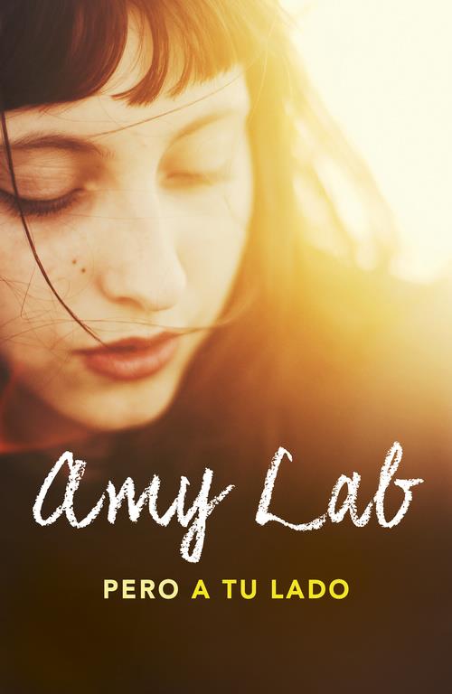 PERO A TU LADO | 9788420484068 | LAB, AMY