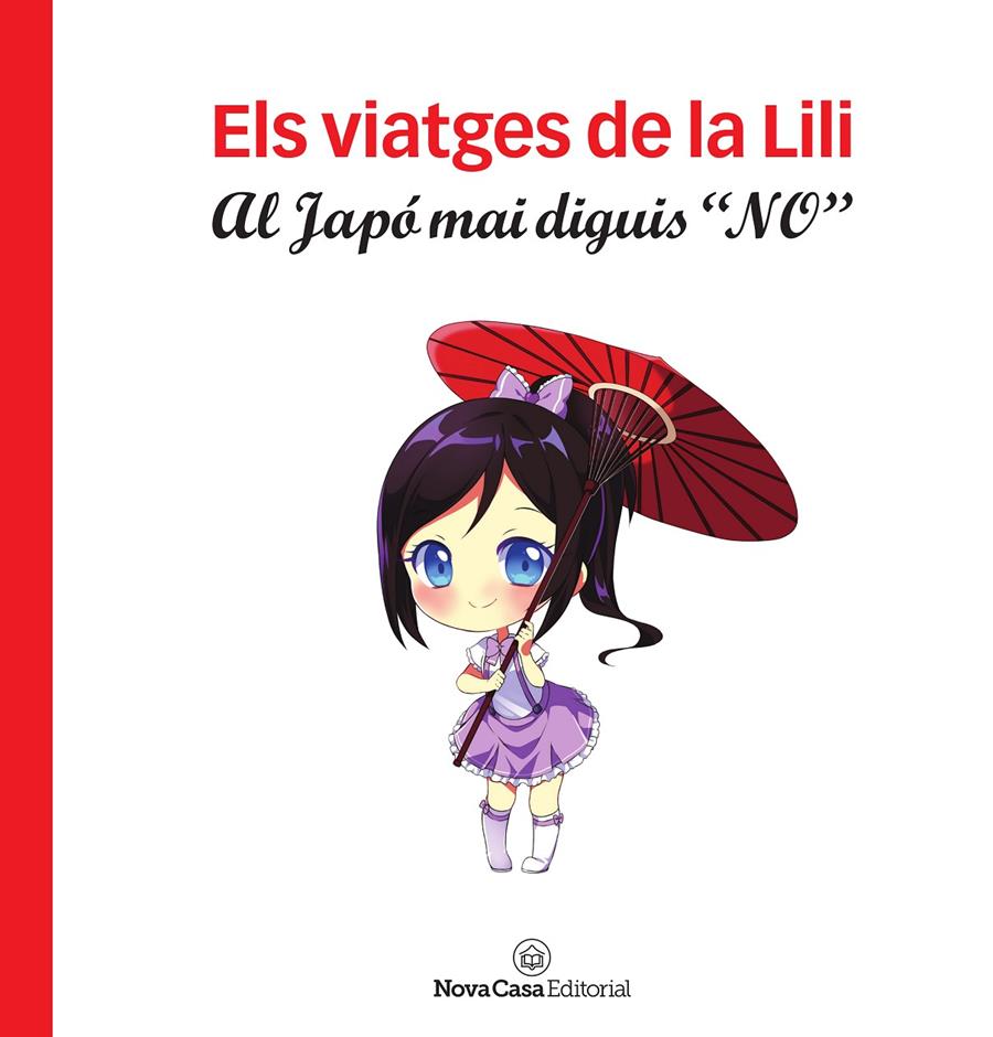 ELS VIATGES DE LA  LILI. AL JAPO MAI DIGUIS NO | 9788417142964 | SANTIAGO BATISTA, SÍLVIA