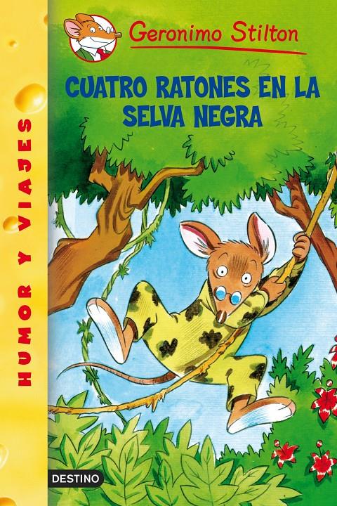 CUATRO RATONES EN LA SELVA NEGRA. Nº11 | 9788408052807 | STILTON, GERONIMO