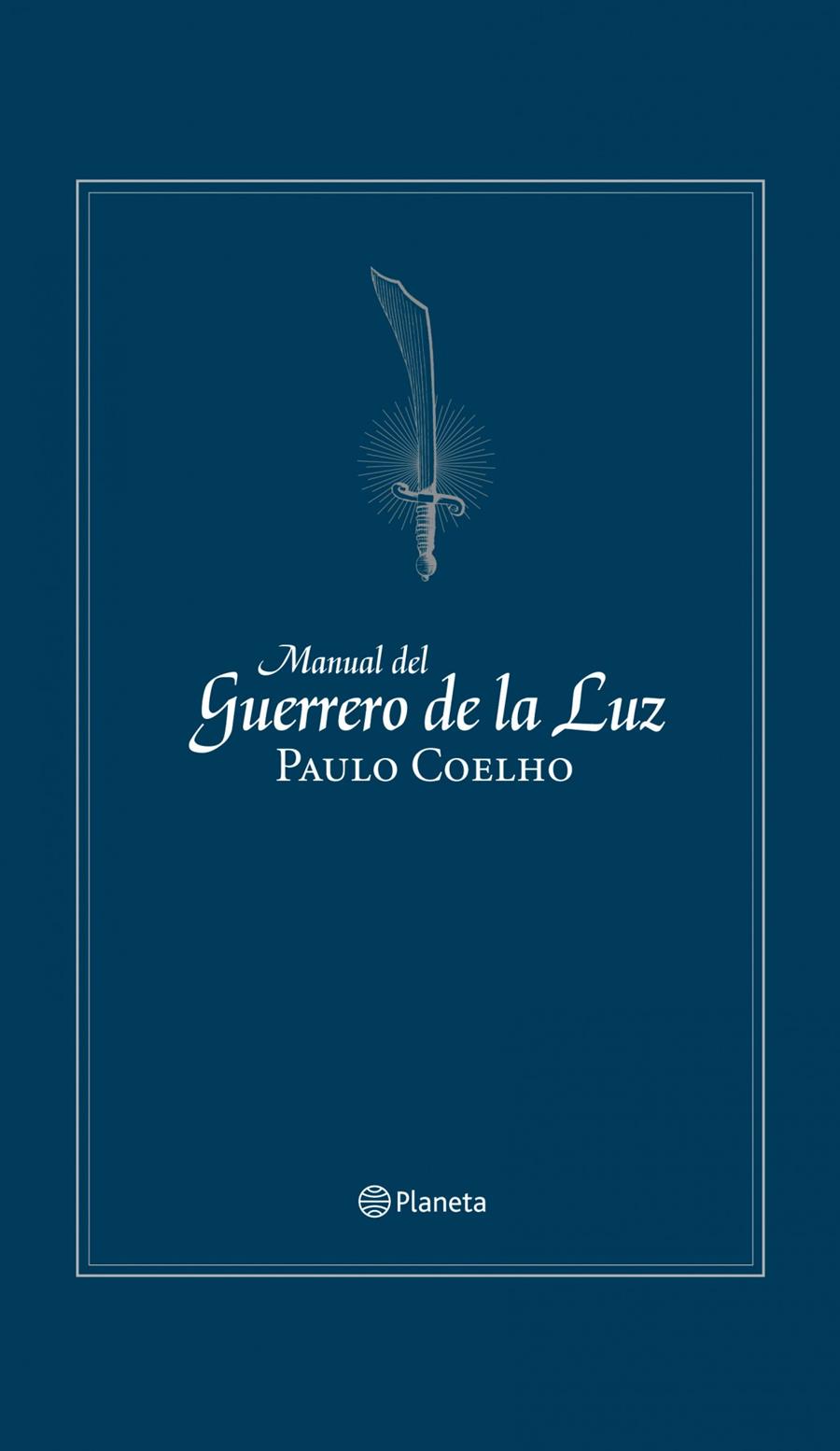 MANUAL DEL GUERRERO DE LA LUZ (ED. CONMEMORATIVA) | 9788408106067 | COELHO, PAULO