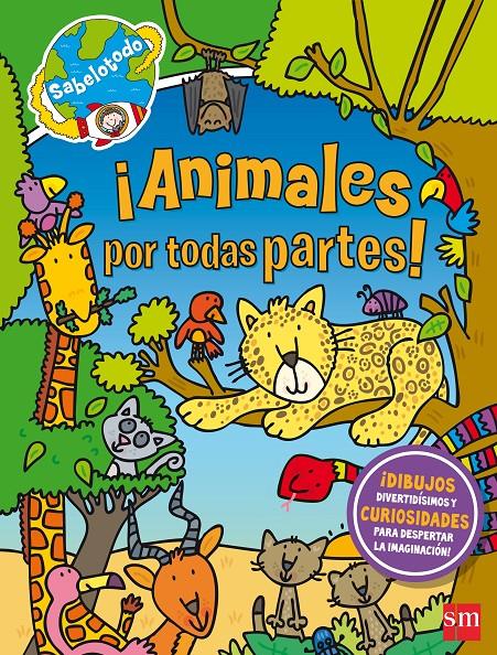 ANIMALES POR TODAS PARTES! | 9788467596991 | MCMILLAN, SUE