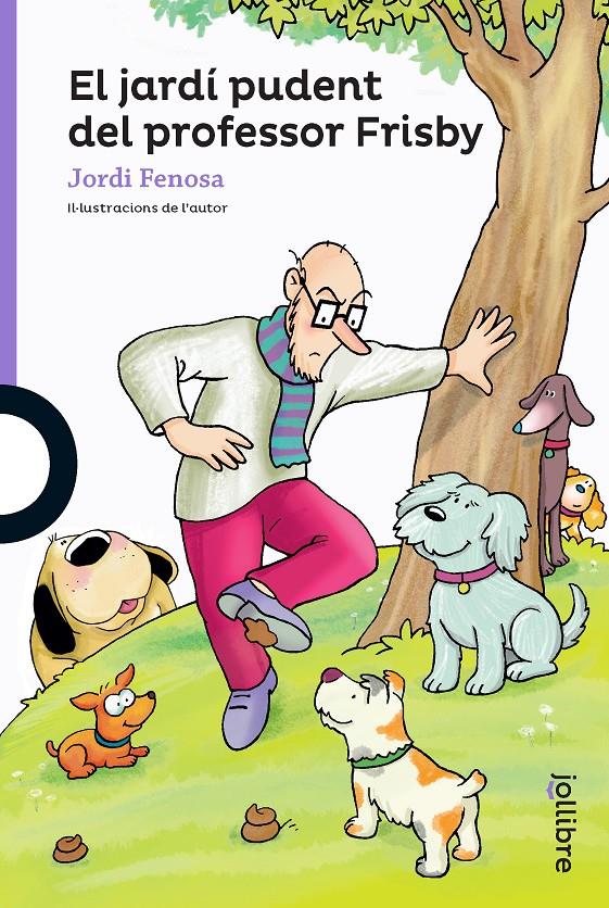 EL JARDÍ PUDENT DEL PROFESSOR FRISBY | 9788411520140 | FENOSA TATAY, JORDI