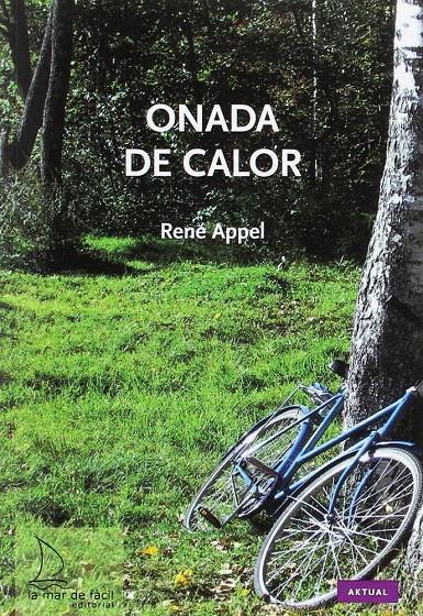 ONADA DE CALOR | 9788493716516 | APPEL, RENÉ