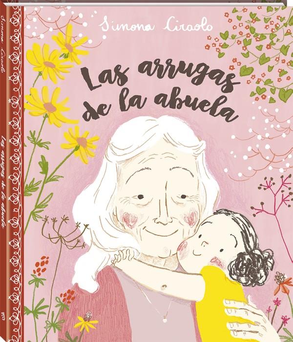 LAS ARRUGAS DE LA ABUELA | 9788416394425 | CIRAOLO, SIMONA