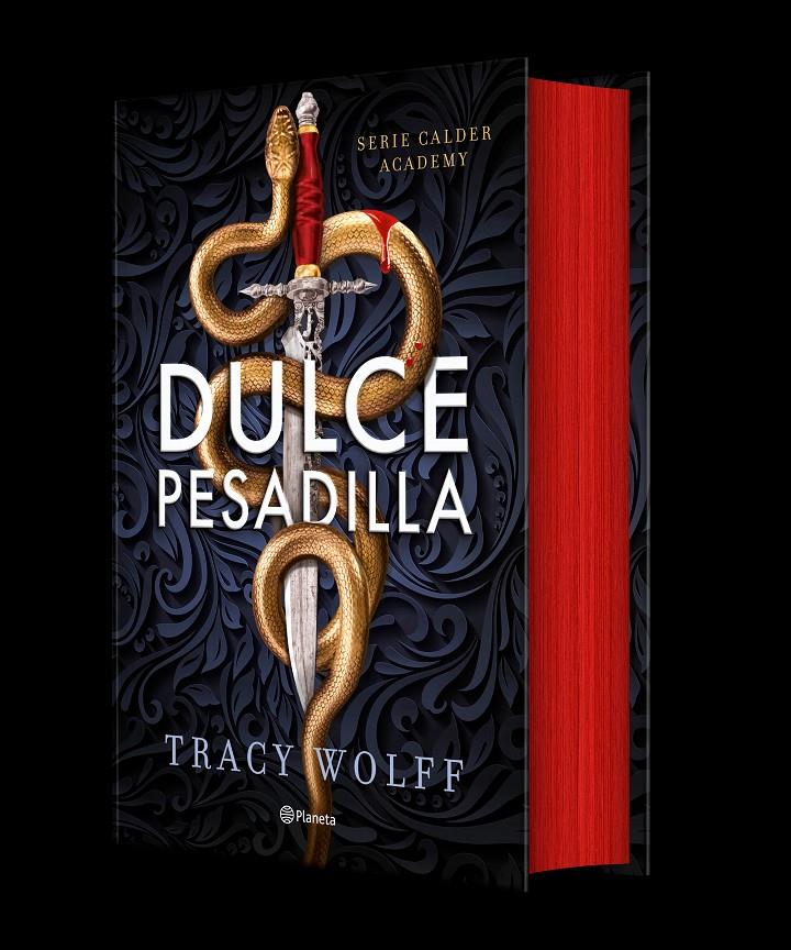 DULCE PESADILLA (CALDER ACADEMY 1) EDICIÓN DELUXE LIMITADA | 9788408289883 | WOLFF, TRACY