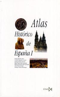 ATLAS HISTORICO DE ESPAÑA I | 9788470903496