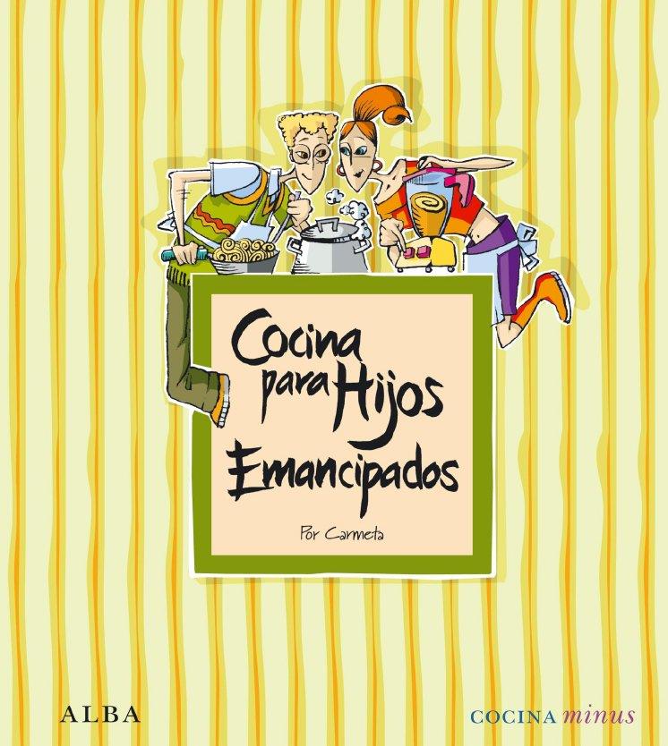 COCINA PARA HIJOS EMANCIPADOS | 9788484287278 | MORAN,CARMETA