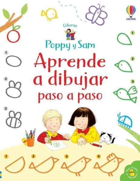 POPPY Y SAM APRENDE DIBUJAR PASO A PASO | 9781474997362 | KATE NOLAN