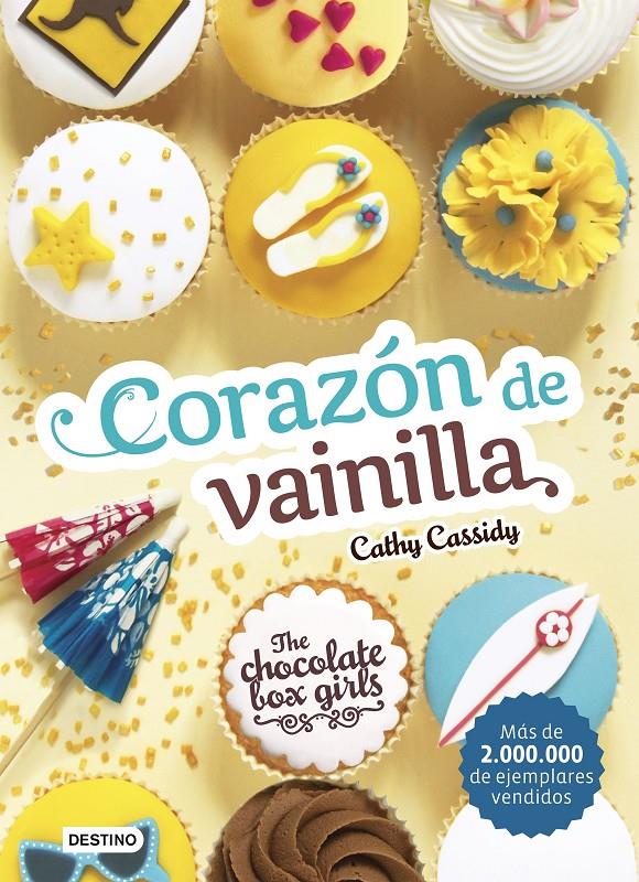 THE CHOCOLATE BOX GIRLS. CORAZÓN DE VAINILLA | 9788408171690 | CATHY CASSIDY