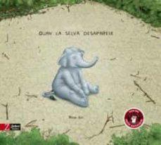 QUAN LA SELVA DESAPAREIX | 9788417374709 | ROSIE EVE