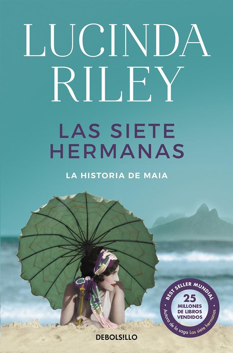 LAS SIETE HERMANAS (LAS SIETE HERMANAS 1) | 9788466339025 | RILEY, LUCINDA