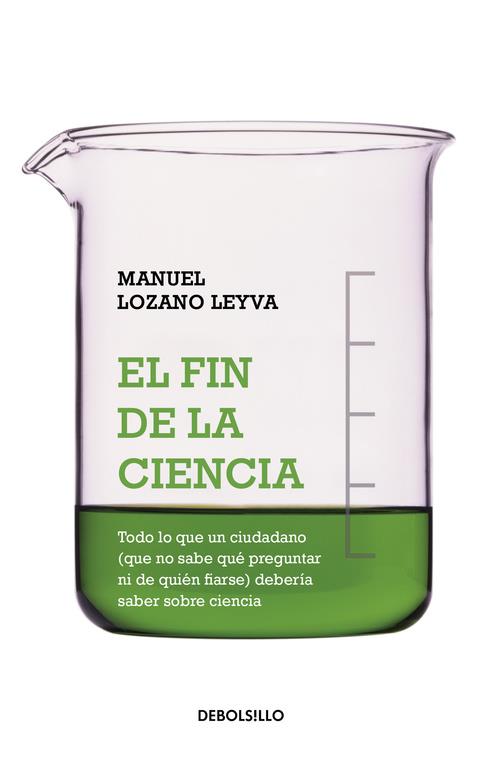 EL FIN DE LA CIENCIA | 9788490324509 | LOZANO LEYVA,MANUEL