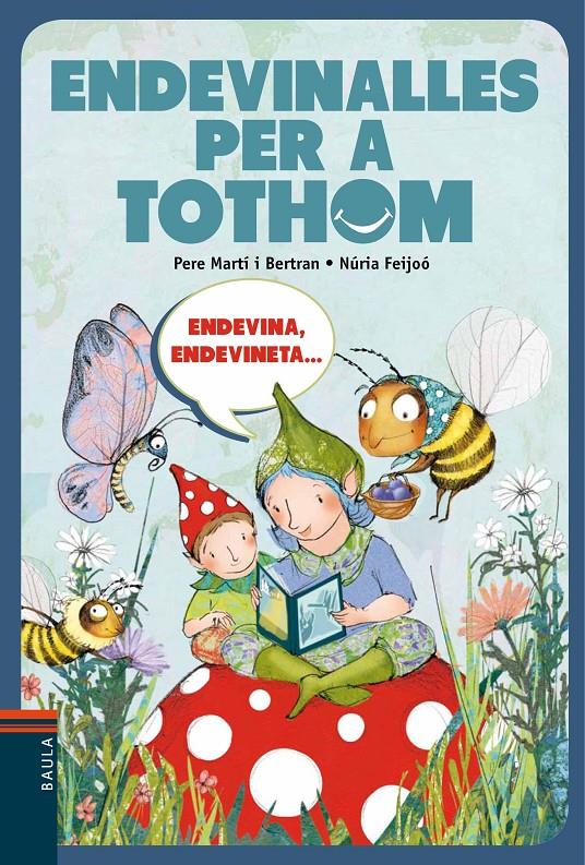 ENDEVINALLES PER A TOTHOM | 9788447928316 | MARTÍ I BERTRAN, PERE