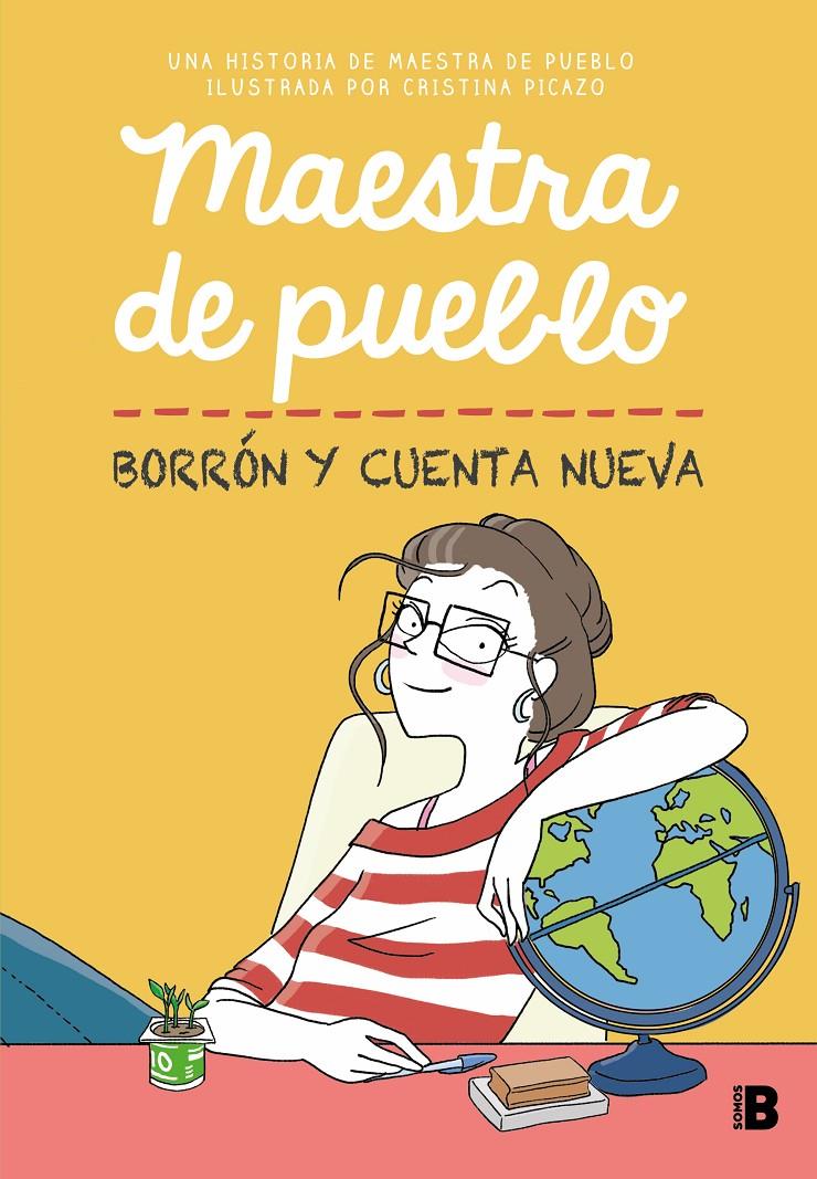 MAESTRA DE PUEBLO. BORRÓN Y CUENTA NUEVA | 9788466679190 | MAESTRA DE PUEBLO/PICAZO, CRISTINA