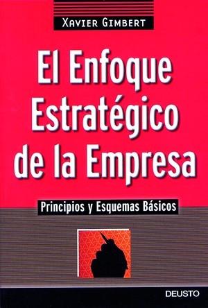 ENFOQUE ESTRATEGICO DE LAS EMPRESAS,EL | 9788423420254 | GIMBERT,XAVIER