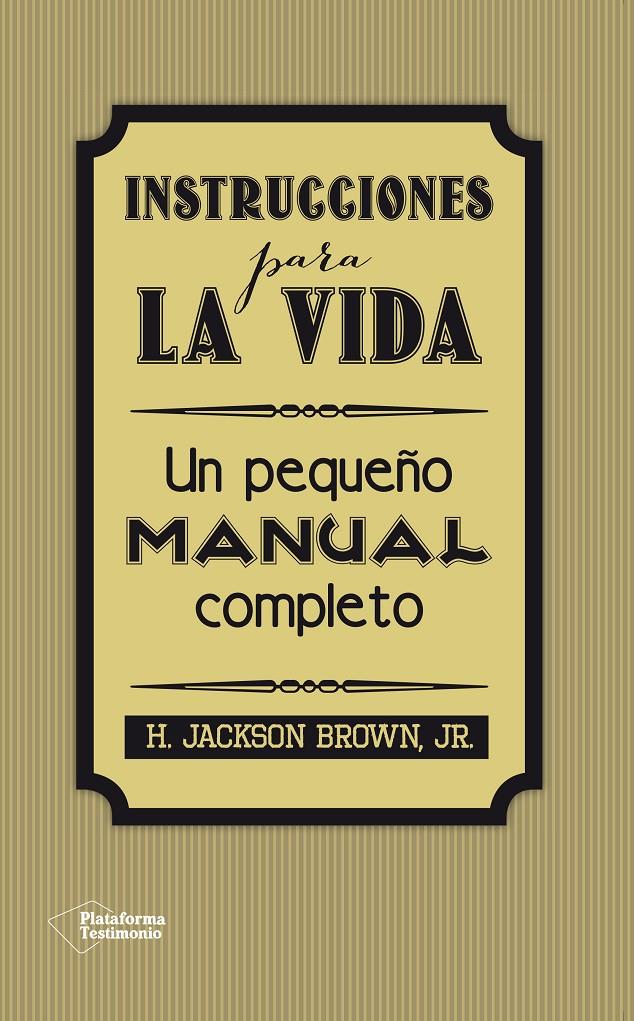 INSTRUCCIONES PARA LA VIDA | 9788416256297 | BROWN, JR., H. JACKSON