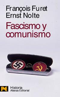 FASCISMO Y COMUNISMO | 9788420635316 | FURET, FRANÇOIS, ERNST NOLTE