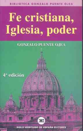 FE CRISTIANA, IGLESIA, PODER | 9788432307331 | Puente Pérez, Joaquín de la