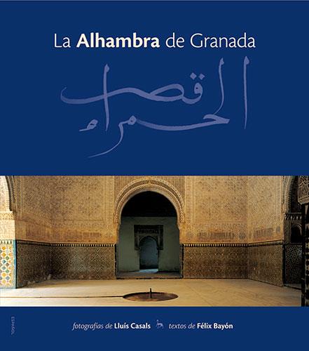 ALHAMBRA DE GRANADA, LA | 9788489815742 | CASALS, LLUIS