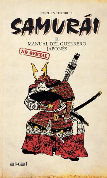 SAMURÁI. MANUAL DEL GUERRERO JAPONES | 9788446038603 | TURNBULL, STEPHEN