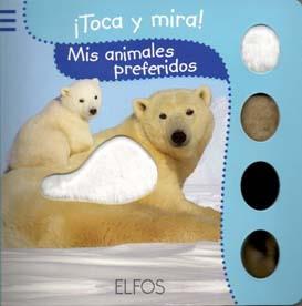 TOCA Y MIRA. MIS ANIMALES PREFERIDOS | 9788484233817 | VVAA