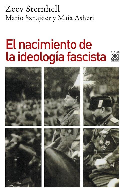 NACIMIENTO DE LA IDEOLOGIA FASCISTA, EL | 9788432308550