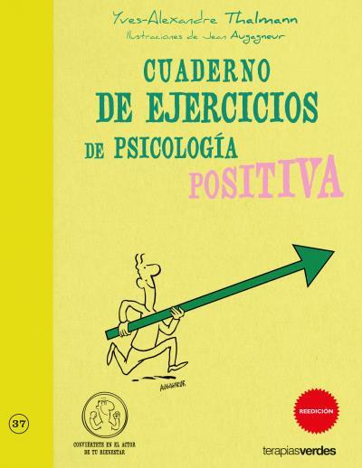 CUADERNO DE EJERCICIOS. PSICOLOGÍA POSITIVA | 9788415612391 | THALMANN, YVES-ALEXANDRE