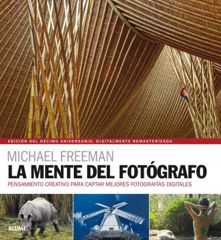 LA MENTE DEL FOTÓGRAFO 2022 | 9788417492014 | FREEMAN, MICHAEL