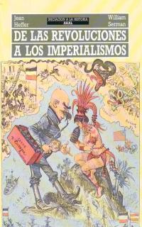 DE LAS REVOLUCIONES A LOS IMPERIALISMOS | 9788476003466