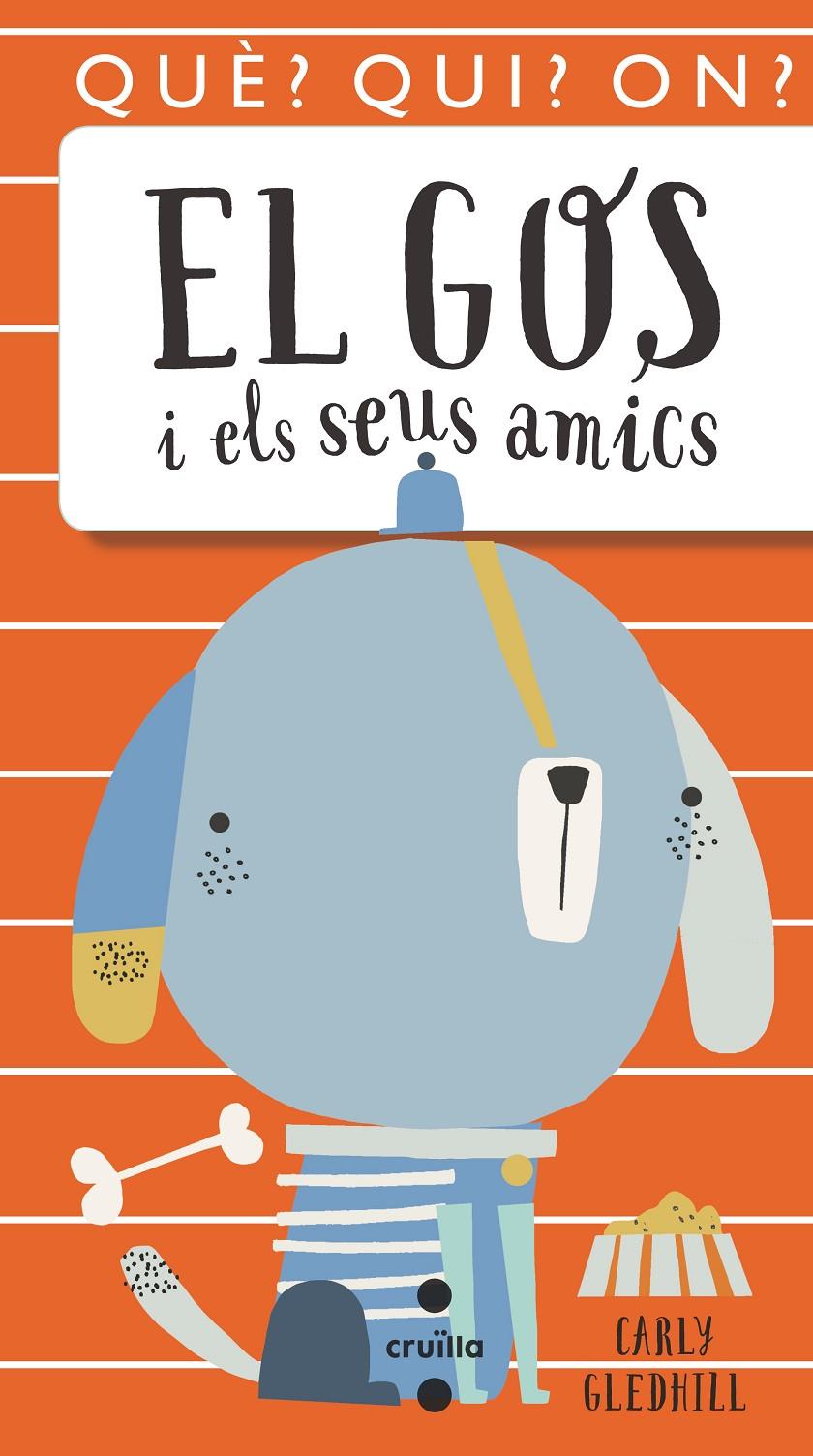 EL GOS I ELS SEUS AMICS | 9788466146081 | GLEDHILL, CARLY