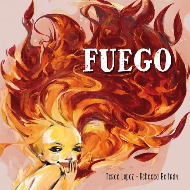 FUEGO | 9788448837181 | BELTRAN JIMENEZ,REBECCA/LOPEZ ASCANIO,ME