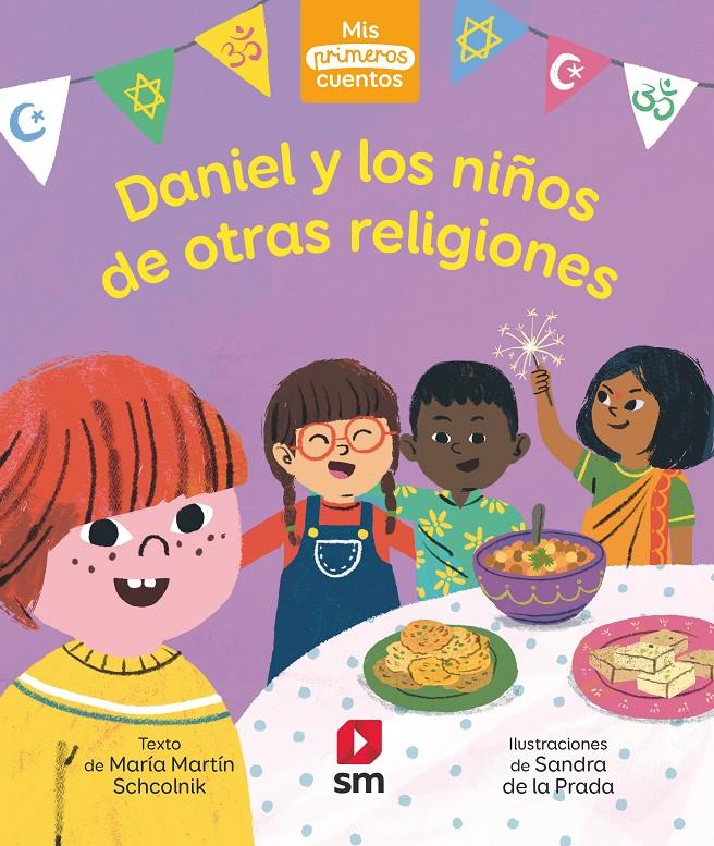 MPCMA. DANIEL Y LOS NIÑOS DE OTRAS RELIG | 9788413927473 | MARTÍN SCHCOLNIK, MARÍA