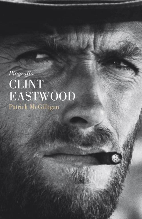 BIOGRAFIA DE CLINT EASTWOOD | 9788426417558 | MCGILLIGAN,PATRICK