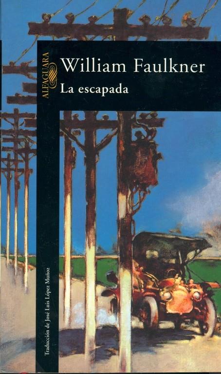 ESCAPADA, LA | 9788420429724 | FAULKNER, WILLIAM,