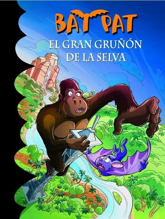 BAT PAT 22. EL GRAN GRUÑON DE LA SELVA | 9788484419723 | PAVANELLO,ROBERTO