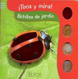 TOCA Y MIRA. BICHITOS DE JARDÍN | 9788484233855 | VVAA