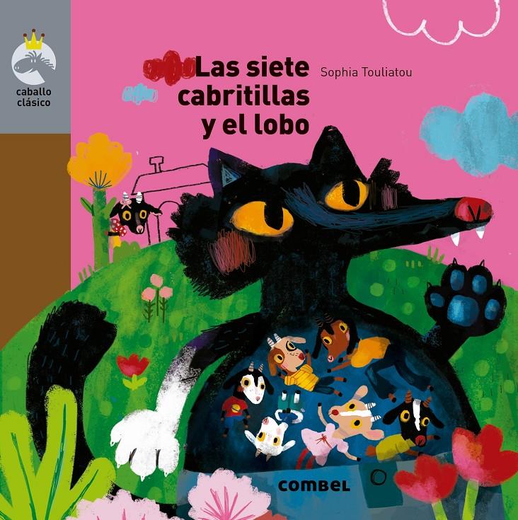 LAS SIETE CABRITILLAS Y EL LOBO | 9788491013754