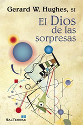 EL DIOS DE LAS SORPRESAS | 9788429319996 | HUGHES SJ, GERARD W.