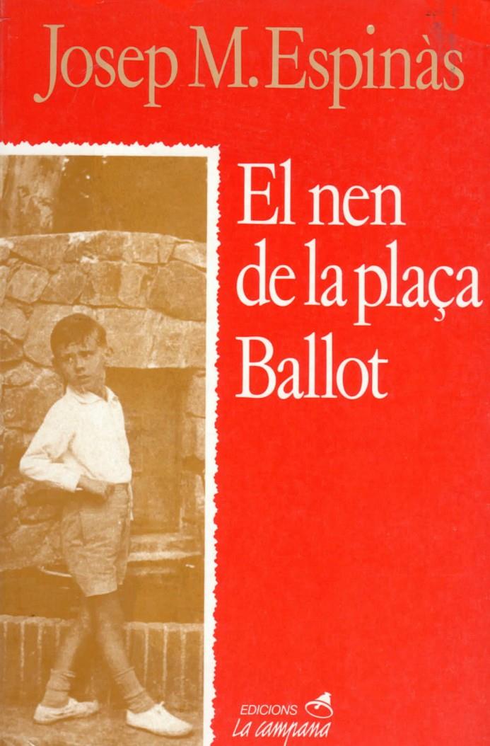 NEN DE LA PLAÜA BALLOT, EL | 9788486491215 | ESPINAS, JOSEP M.