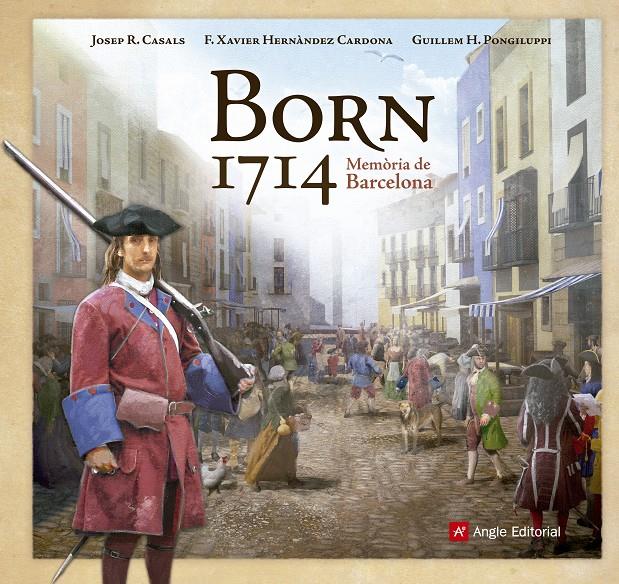 BORN 1714 | 9788416139095 | HERNÀNDEZ CARDONA, F. XAVIER/CASALS, JOSEP R.