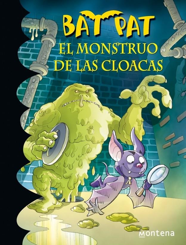 BAT PAT Nº5: EL MONSTRUO DE LAS CLOACAS | 9788484414810 | PAVANELLO,ROBERTO