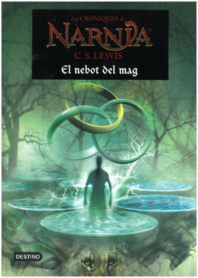 EL NEBOT DEL MAG - CRONIQUES DE NARNIA 1- | 9788497089791 | LEWIS, C.S