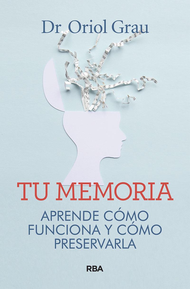 TU MEMORIA | 9788491874218 | GRAU RIVERA, ORIOL