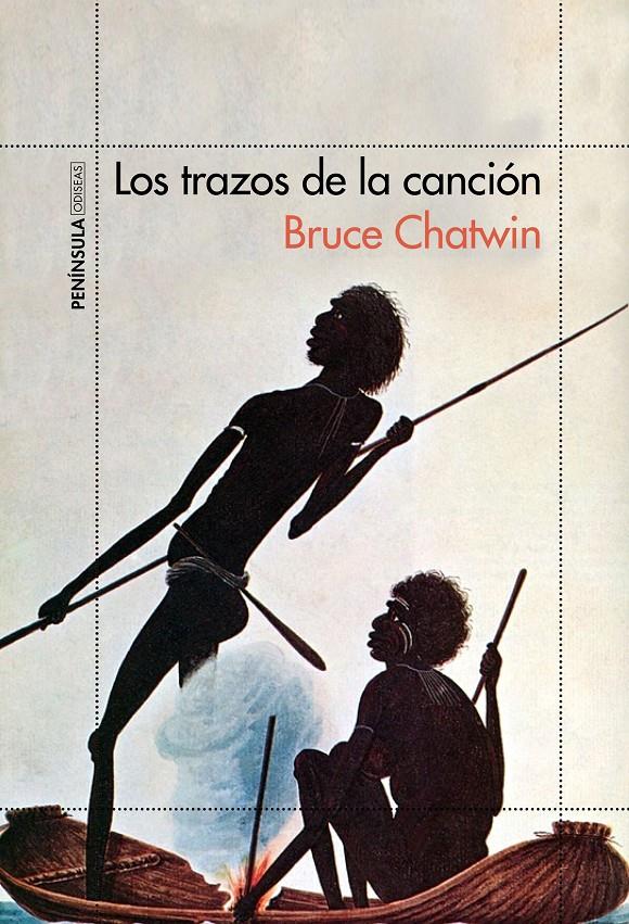 LOS TRAZOS DE LA CANCIÓN | 9788499424521 | CHATWIN, BRUCE