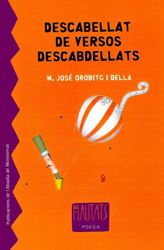 DESCABELLAT DE VERSOS DESCABELLATS | 9788484159414 | OROBITC I DELLA, M.JOSE