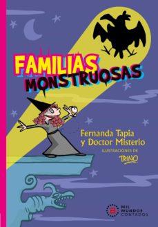 FAMILIAS MONSTRUOSAS | 9788446050131 | DOCTOR MISTERIOFERNANDA TAPIA