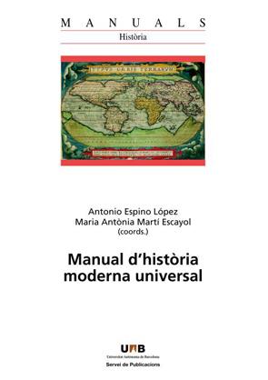 MANUAL D'HIST?RIA MODERNA UNIVERSAL | 9788449028847 | ESPINO L?PEZ, ANTONIO