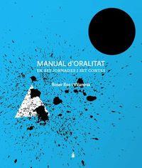 MANUAL D'ORALITAT EN SET JORNADES I SET CONTES | 9788493858148 | ROS I VILANOVA, ROSER