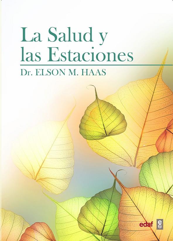 LA SALUD Y LAS ESTACIONES | 9788441433830 | HAAS, DR. ELSON M.