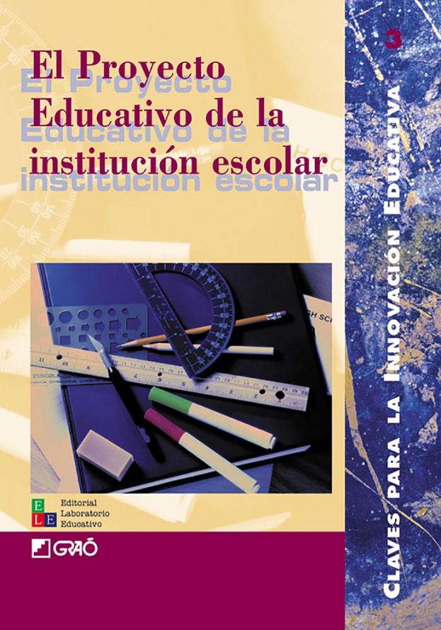 PROYECTO EDUCATIVO DE LA INSTITUCION, EL | 9788478272334